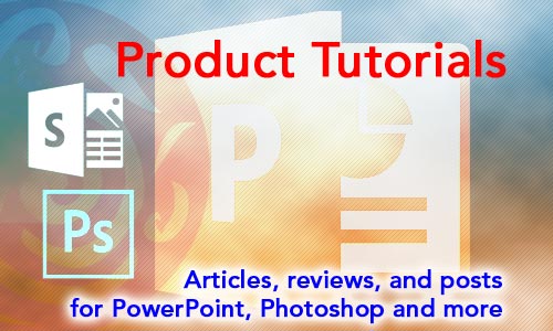 Product Tutorials Product Tutorials